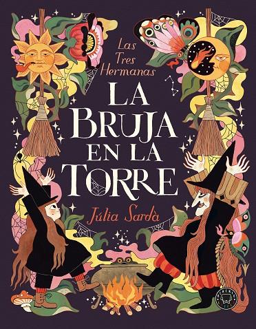LA BRUJA EN LA TORRE | 9788410323612 | SARDÀ, JÚLIA | Galatea Llibres | Llibreria online de Reus, Tarragona | Comprar llibres en català i castellà online
