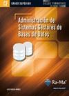 ADMINISTRACIÓN DE SISTEMAS GESTORES DE BASES DE DATOS (GRADO SUP.) | 9788499641003 | HUESO, L. | Galatea Llibres | Librería online de Reus, Tarragona | Comprar libros en catalán y castellano online