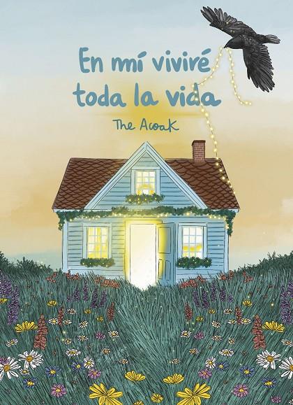 EN MÍ VIVIRÉ TODA LA VIDA | 9791388220197 | THE ACOAK | Galatea Llibres | Llibreria online de Reus, Tarragona | Comprar llibres en català i castellà online