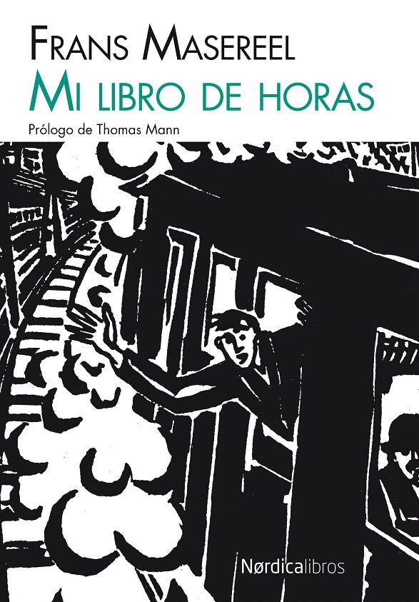 MI LIBRO DE HORAS | 9788415717256 | MASEREEL, FRANS | Galatea Llibres | Librería online de Reus, Tarragona | Comprar libros en catalán y castellano online