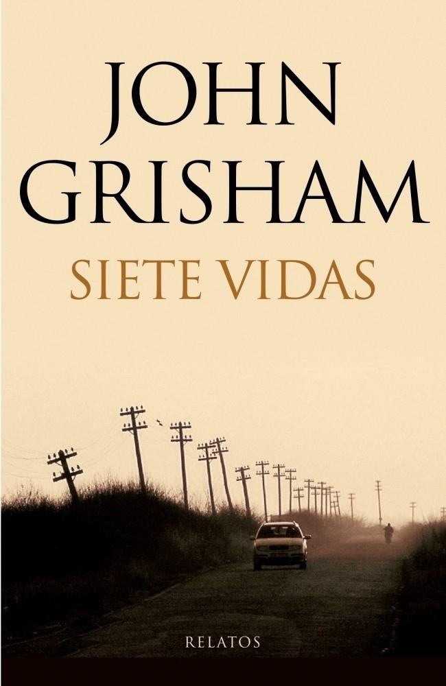 SIETE VIDAS | 9788401337604 | GRISHAM, JOHN | Galatea Llibres | Llibreria online de Reus, Tarragona | Comprar llibres en català i castellà online