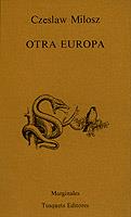 OTRA EUROPA | 9788472230682 | MILOSZ, CZESLAW | Galatea Llibres | Librería online de Reus, Tarragona | Comprar libros en catalán y castellano online