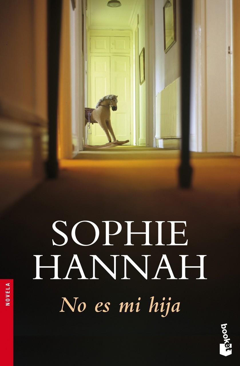NO ES MI HIJA | 9788408102618 | HANNAH, SOPHIE | Galatea Llibres | Librería online de Reus, Tarragona | Comprar libros en catalán y castellano online