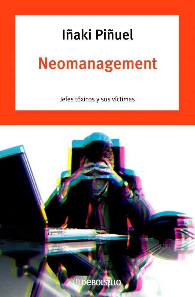 NEOMANAGEMENT | 9788497939089 | PIÑUEL, IÑAKI | Galatea Llibres | Librería online de Reus, Tarragona | Comprar libros en catalán y castellano online
