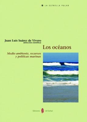 OCEAOS, LOS | 9788476283677 | SUAREZ DE VIVERO, JUAN LUIS | Galatea Llibres | Llibreria online de Reus, Tarragona | Comprar llibres en català i castellà online