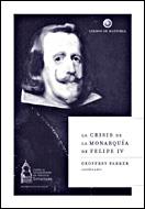 CRISIS DE LA MONARQUIA DE FELIPE IV, LA | 9788484327233 | PARKER, GEOFFREY | Galatea Llibres | Librería online de Reus, Tarragona | Comprar libros en catalán y castellano online
