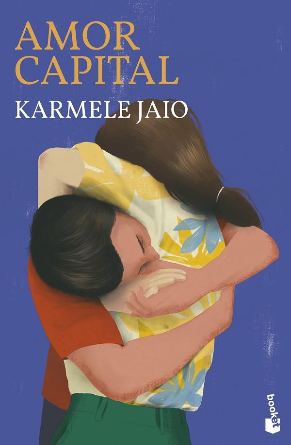 AMOR CAPITAL | 9788423367085 | JAIO, KARMELE | Galatea Llibres | Librería online de Reus, Tarragona | Comprar libros en catalán y castellano online