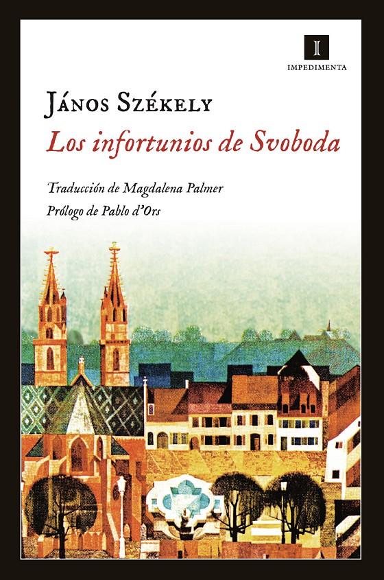 LOS INFORTUNIOS DE SVOBODA | 9788415979609 | SZÉKELY, JÁNOS | Galatea Llibres | Librería online de Reus, Tarragona | Comprar libros en catalán y castellano online