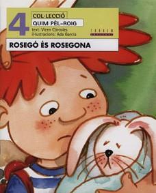 ROSEGO ES ROSEGONA (CATALA) | 9788481313451 | GARCIA, ADA ; CORCOLES, VICENT | Galatea Llibres | Llibreria online de Reus, Tarragona | Comprar llibres en català i castellà online