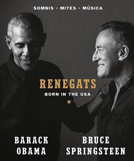 RENEGATS. BORN IN THE USA | 9788418404139 | SPRINGSTEEN, BRUCE/OBAMA, BARACK | Galatea Llibres | Librería online de Reus, Tarragona | Comprar libros en catalán y castellano online