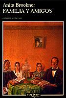 FAMILIA Y AMIGOS | 9788472231177 | BROOKNER, ANITA | Galatea Llibres | Llibreria online de Reus, Tarragona | Comprar llibres en català i castellà online