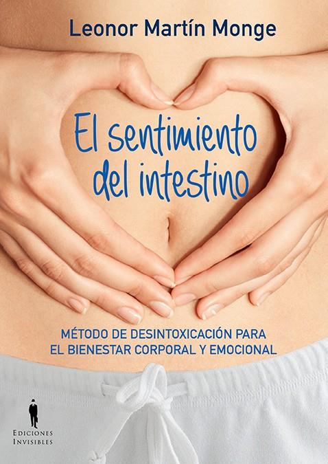 EL SENTIMIENTO DEL INTESTINO | 9788494178993 | MARTÍN MONGE, LEONOR | Galatea Llibres | Llibreria online de Reus, Tarragona | Comprar llibres en català i castellà online