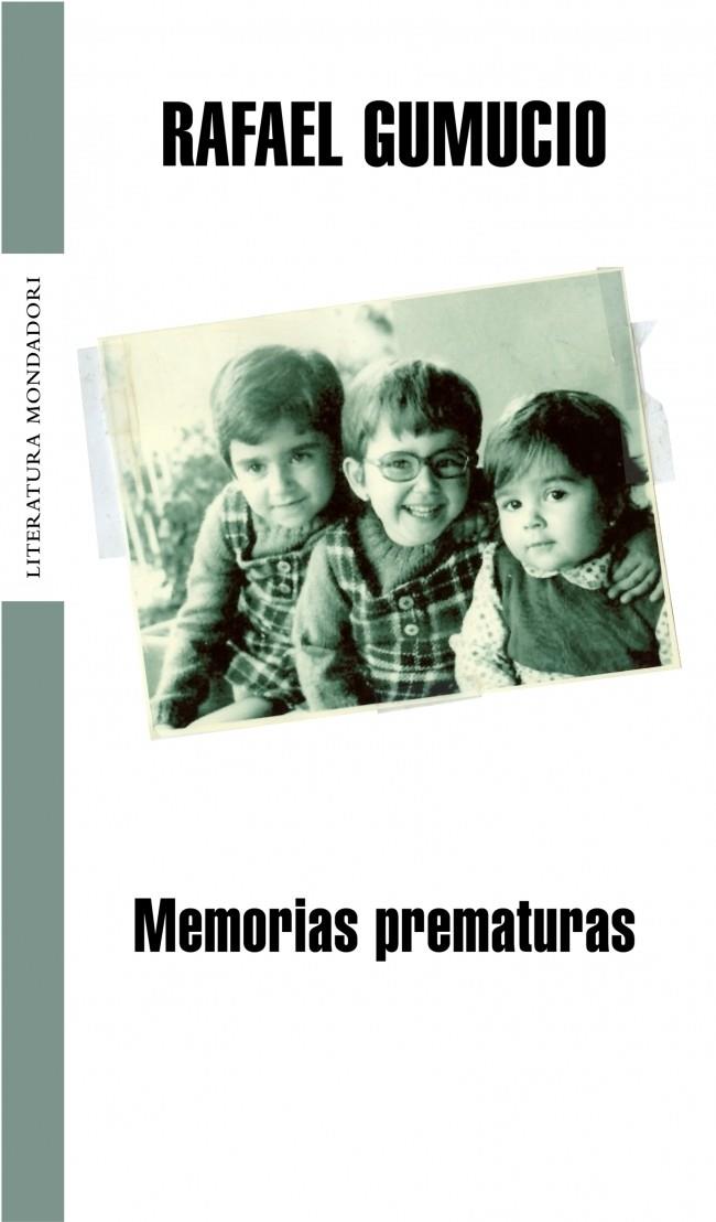 MEMORIAS PREMATURAS | 9788439720171 | GUMUCIO, RAFAEL | Galatea Llibres | Librería online de Reus, Tarragona | Comprar libros en catalán y castellano online