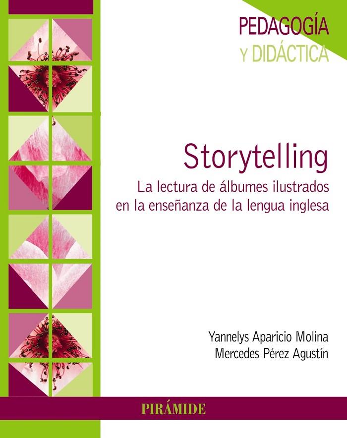 STORYTELLING | 9788436842500 | APARICIO MOLINA, YANNELYS/PÉREZ AGUSTÍN, MERCEDES | Galatea Llibres | Llibreria online de Reus, Tarragona | Comprar llibres en català i castellà online