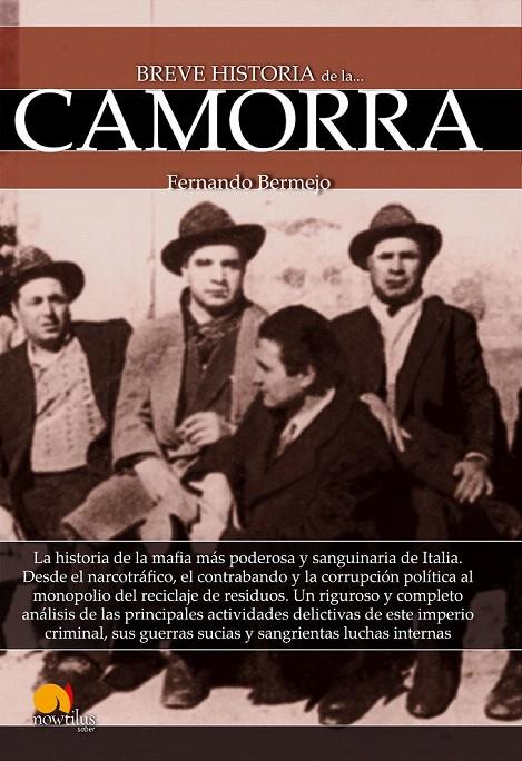 BREVE HISTORIA DE LA CAMORRA | 9788499676777 | BERMEJO MARCOS, FERNANDO | Galatea Llibres | Librería online de Reus, Tarragona | Comprar libros en catalán y castellano online