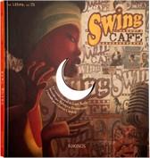 SWING CAFÉ | 9788492750085 | NORAC, CARL / BALIBAR, JEANNE | Galatea Llibres | Llibreria online de Reus, Tarragona | Comprar llibres en català i castellà online
