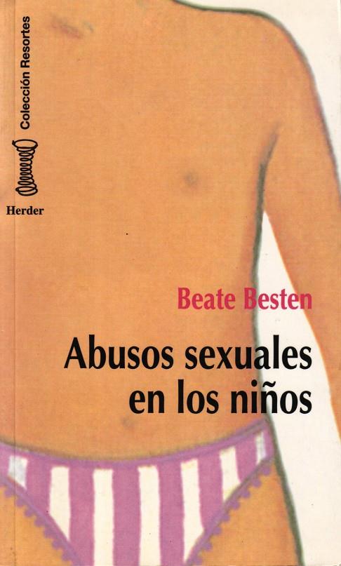 ABUSOS SEXUALES EN LOS NIÑOS | 9788425419904 | BESTEN, BEATE | Galatea Llibres | Llibreria online de Reus, Tarragona | Comprar llibres en català i castellà online