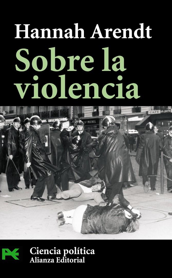 SOBRE LA VIOLENCIA | 9788420659800 | ARENDT, HANNAH | Galatea Llibres | Librería online de Reus, Tarragona | Comprar libros en catalán y castellano online