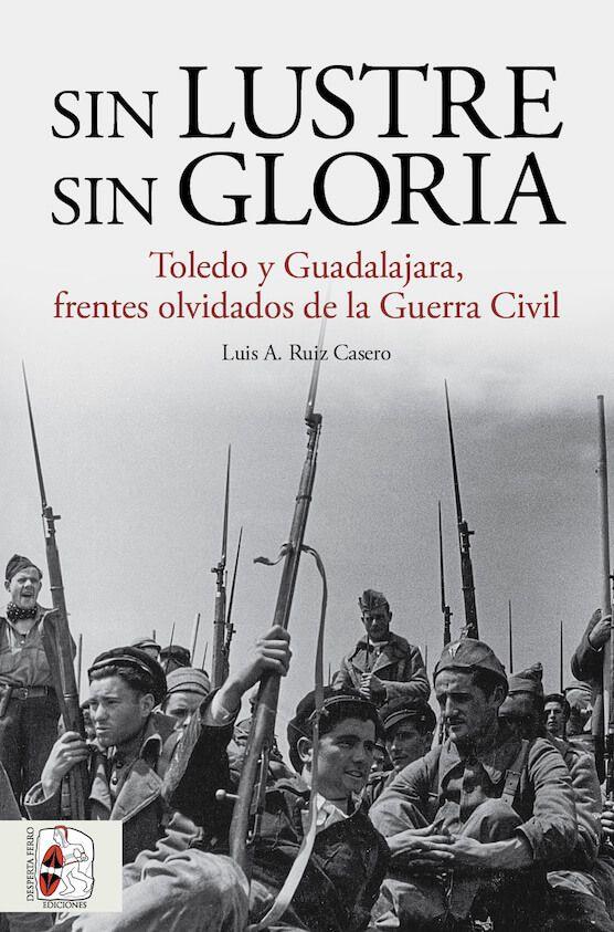 SIN LUSTRE, SIN GLORIA | 9788412658880 | RUIZ CASERO, LUIS A. | Galatea Llibres | Llibreria online de Reus, Tarragona | Comprar llibres en català i castellà online