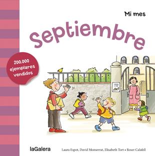 SEPTIEMBRE | 9788424655921 | ESPOT, LAURA/MONSERRAT, DAVID/TORT, ELISABETH | Galatea Llibres | Librería online de Reus, Tarragona | Comprar libros en catalán y castellano online