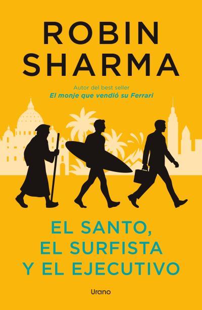 EL SANTO, EL SURFISTA Y EL EJECUTIVO | 9791387662288 | SHARMA, ROBIN | Galatea Llibres | Librería online de Reus, Tarragona | Comprar libros en catalán y castellano online