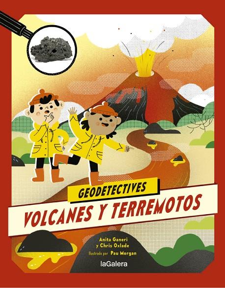 GEODETECTIVES 2. VOLCANES Y TERREMOTOS | 9788424667306 | ANITA GANERI / CHRIS OXLADE | Galatea Llibres | Llibreria online de Reus, Tarragona | Comprar llibres en català i castellà online
