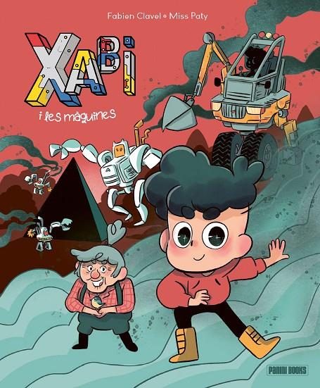 XABI I LES MÀQUINES | 9788410517295 | CLAVEL, FABIEN | Galatea Llibres | Llibreria online de Reus, Tarragona | Comprar llibres en català i castellà online