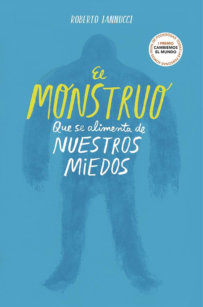 EL MONSTRUO QUE SE ALIMENTA DE NUESTROS MIEDOS | 9788417922764 | IANNUCCI, ROBERTO | Galatea Llibres | Librería online de Reus, Tarragona | Comprar libros en catalán y castellano online