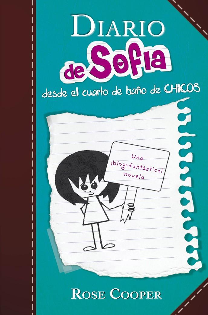 DIARIO DE SOFIA 2 DESDE EL CUARTO DE BAÑO DE CHICOS | 9788420412948 | COOPER, ROSE | Galatea Llibres | Llibreria online de Reus, Tarragona | Comprar llibres en català i castellà online