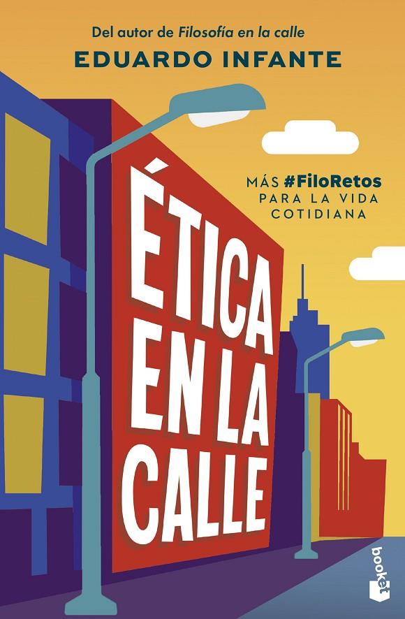 ÉTICA EN LA CALLE | 9788408319771 | INFANTE, EDUARDO | Galatea Llibres | Llibreria online de Reus, Tarragona | Comprar llibres en català i castellà online