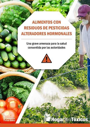 ALIMENTOS CON RESIDUOS DE PESTICIDAS ALTERADORES HORMONALES | 9788494766688 | DE PRADA REDONDO, CARLOS | Galatea Llibres | Llibreria online de Reus, Tarragona | Comprar llibres en català i castellà online