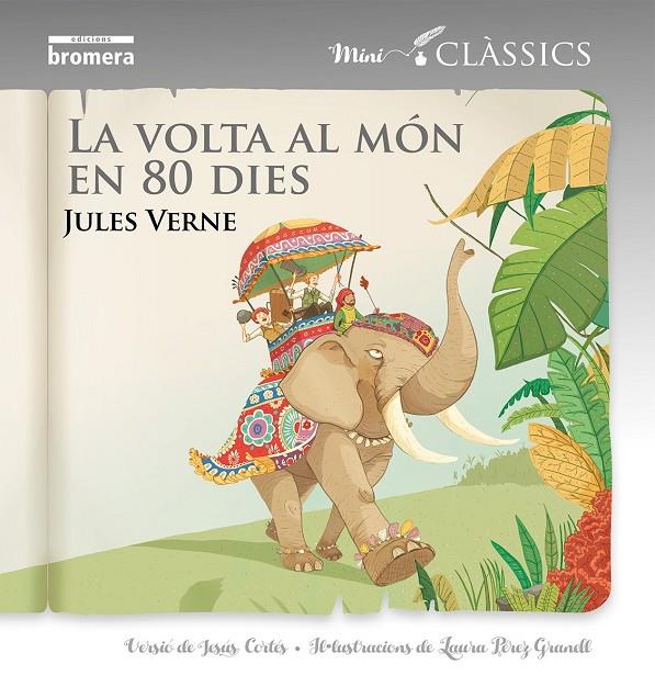 LA VOLTA AL MÓN EN 80 DIES | 9788490266243 | VERNE, JULES | Galatea Llibres | Librería online de Reus, Tarragona | Comprar libros en catalán y castellano online