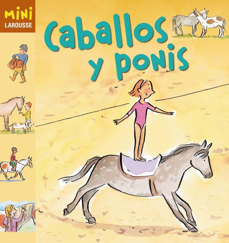 CABALLOS Y PONIS MINI LAROUSSE | 9788415411963 | Galatea Llibres | Librería online de Reus, Tarragona | Comprar libros en catalán y castellano online