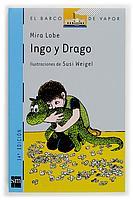 INGO Y DRAGO | 9788434813083 | Lobe, Mira | Galatea Llibres | Librería online de Reus, Tarragona | Comprar libros en catalán y castellano online