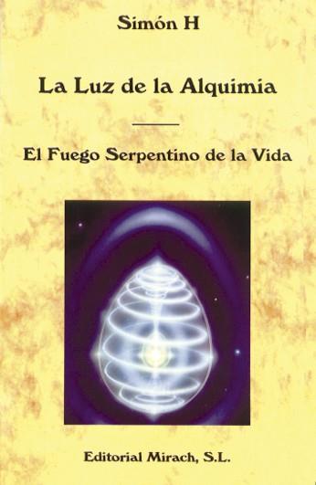 LUZ DE LA ALQUIMIA, LA | 9788487476839 | SIMON H | Galatea Llibres | Librería online de Reus, Tarragona | Comprar libros en catalán y castellano online