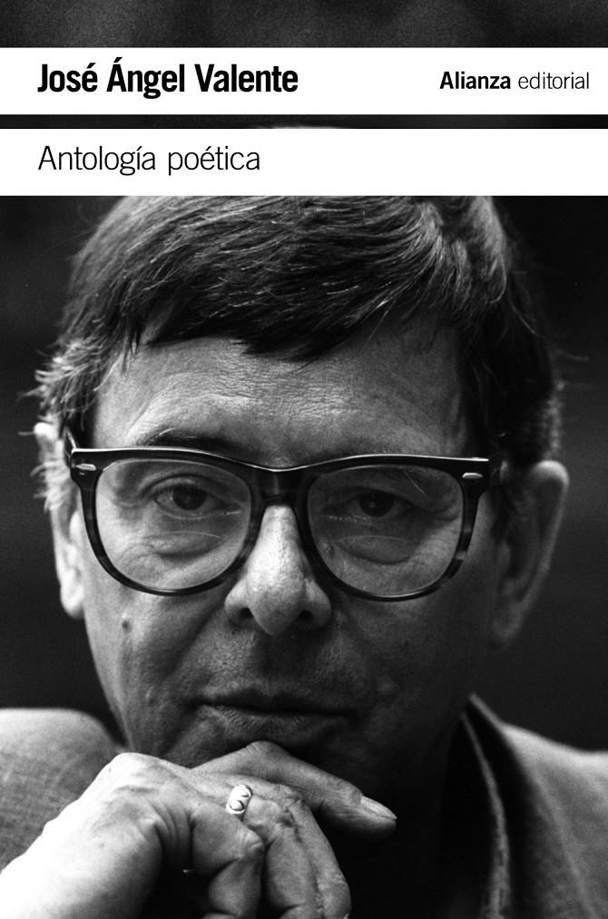 ANTOLOGÍA POÉTICA VALENTE | 9788420687377 | VALENTE, JOSÉ ÁNGEL | Galatea Llibres | Llibreria online de Reus, Tarragona | Comprar llibres en català i castellà online