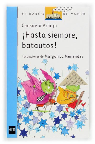 HASTA SIEMPRE BATAUTOS | 9788467503760 | ARMIJO, CONSUELO | Galatea Llibres | Llibreria online de Reus, Tarragona | Comprar llibres en català i castellà online