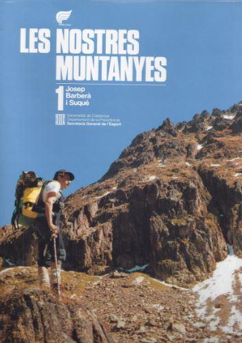 NOSTRES MUNTANYES. VOL.  1. CATALUNYA PIRINENCA/LES | 9788439325314 | BARBERÀ I SUQUÉ , JOSEP | Galatea Llibres | Librería online de Reus, Tarragona | Comprar libros en catalán y castellano online