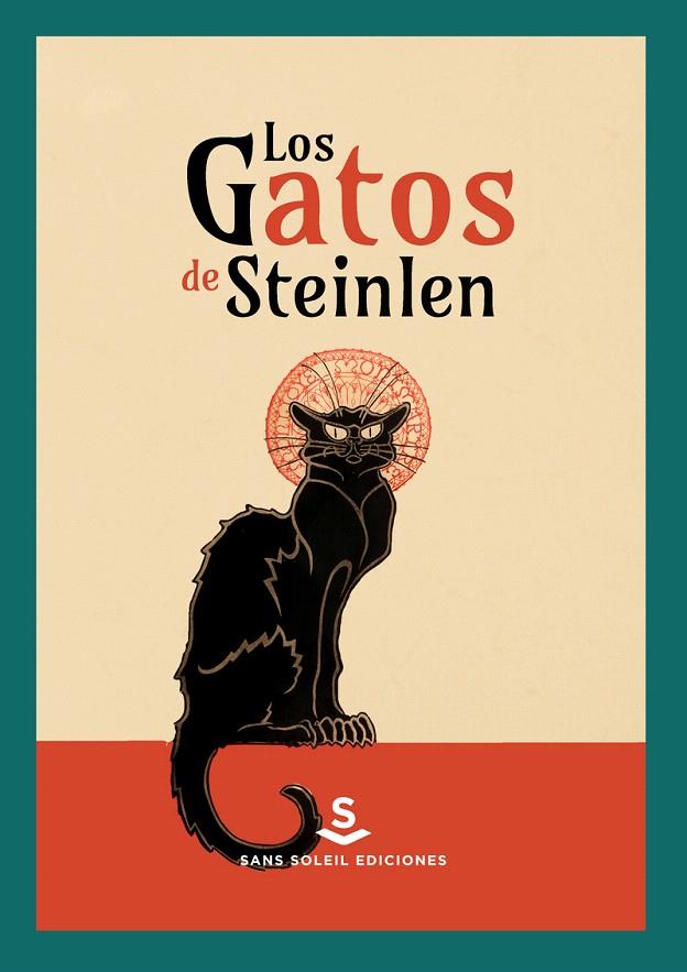 LOS GATOS DE STEINLEIN | 9788412157826 | STEINLEN, THÉOPHILE | Galatea Llibres | Librería online de Reus, Tarragona | Comprar libros en catalán y castellano online