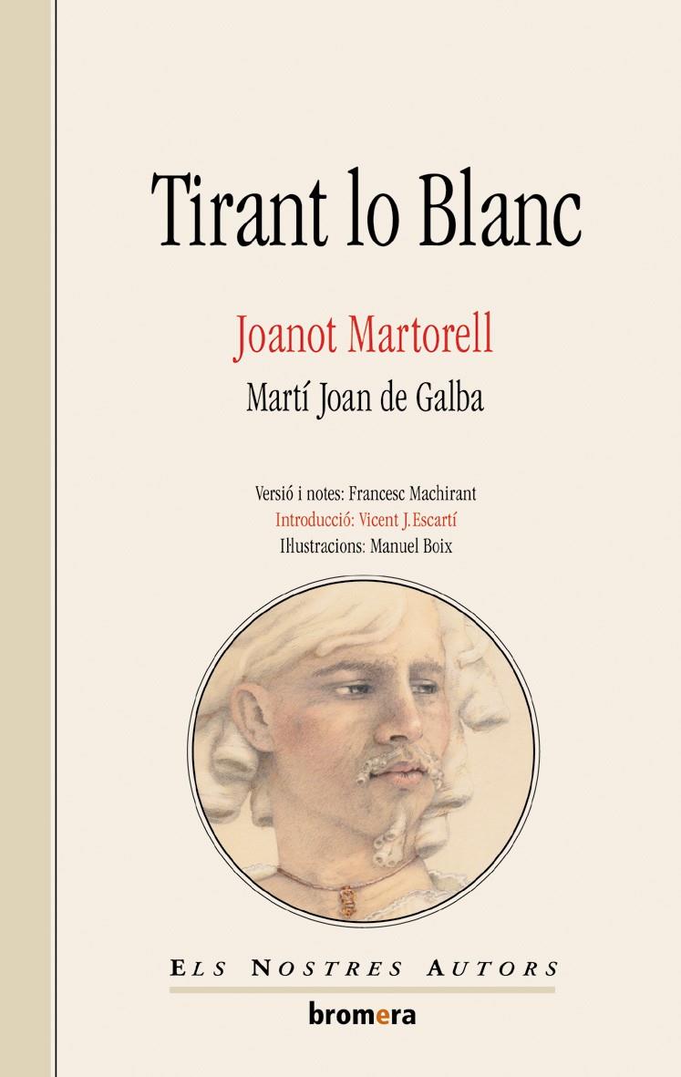 TIRANT LO BLANC | 9788476600580 | MARTORELL, JOANOT | Galatea Llibres | Llibreria online de Reus, Tarragona | Comprar llibres en català i castellà online