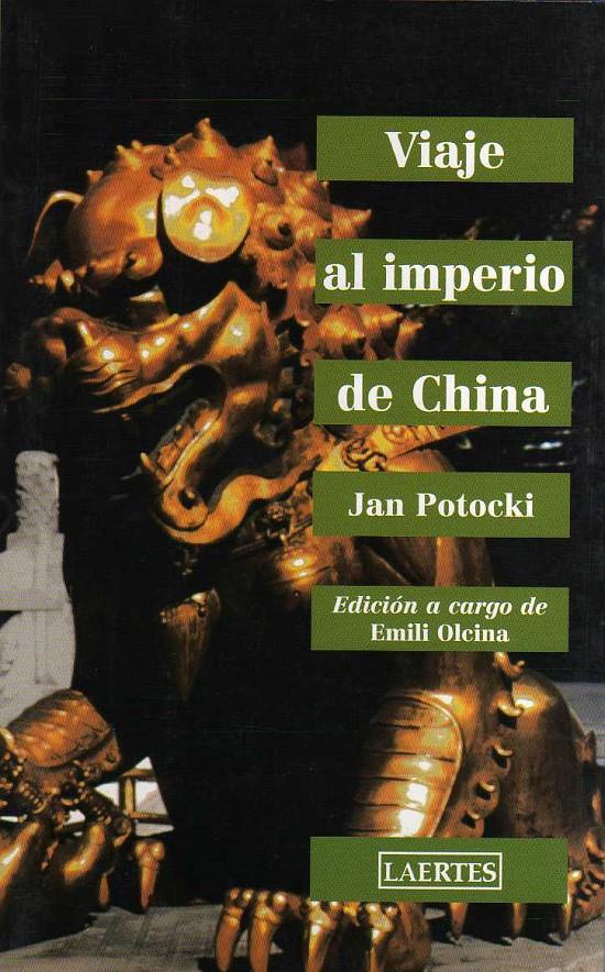 VIAJE AL IMPERIO DE CHINA | 9788475843049 | POTOCKI, JAN | Galatea Llibres | Llibreria online de Reus, Tarragona | Comprar llibres en català i castellà online