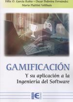 GAMIFICACIÓN | 9788418551451 | PIATTINI VELTHUIS, MARIO G./GARCÍA RUBIO, FÉLIX ÓSCAR/PEDREIRA FERNÁNDEZ, ÓSCAR | Galatea Llibres | Librería online de Reus, Tarragona | Comprar libros en catalán y castellano online