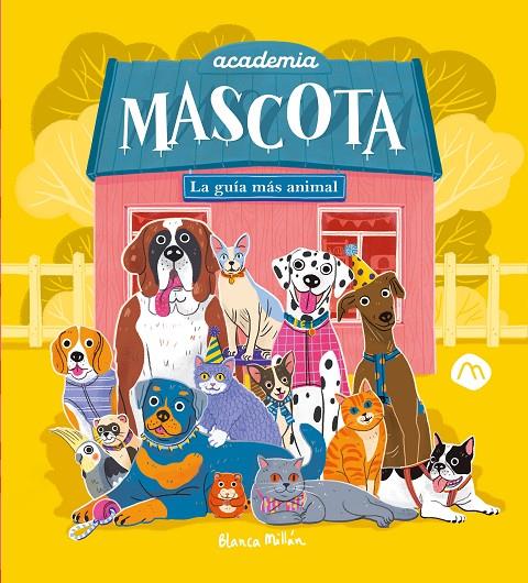 ACADEMIA MASCOTA | 9788482897912 | MILLÁN, BLANCA | Galatea Llibres | Librería online de Reus, Tarragona | Comprar libros en catalán y castellano online