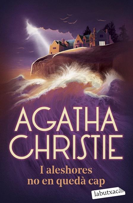 I ALESHORES NO EN QUEDÀ CAP | 9788419971906 | CHRISTIE, AGATHA | Galatea Llibres | Librería online de Reus, Tarragona | Comprar libros en catalán y castellano online