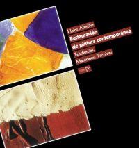 RESTAURACION DE PINTURA CONTEMPORANEA | 9788470904233 | ALTHOFER, HEINZ (ED.) | Galatea Llibres | Librería online de Reus, Tarragona | Comprar libros en catalán y castellano online
