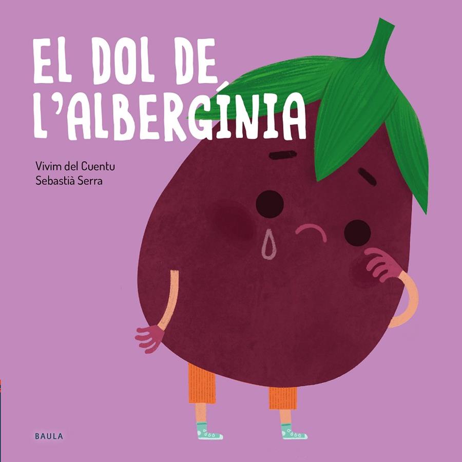 EL DOL DE L'ALBERGÍNIA | 9788447946228 | VIVIM DEL CUENTU | Galatea Llibres | Librería online de Reus, Tarragona | Comprar libros en catalán y castellano online