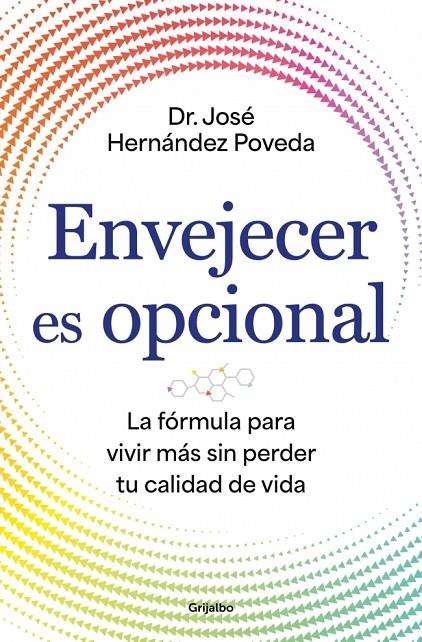 ENVEJECER ES OPCIONAL | 9788425372766 | HERNÁNDEZ POVEDA, JOSÉ | Galatea Llibres | Llibreria online de Reus, Tarragona | Comprar llibres en català i castellà online
