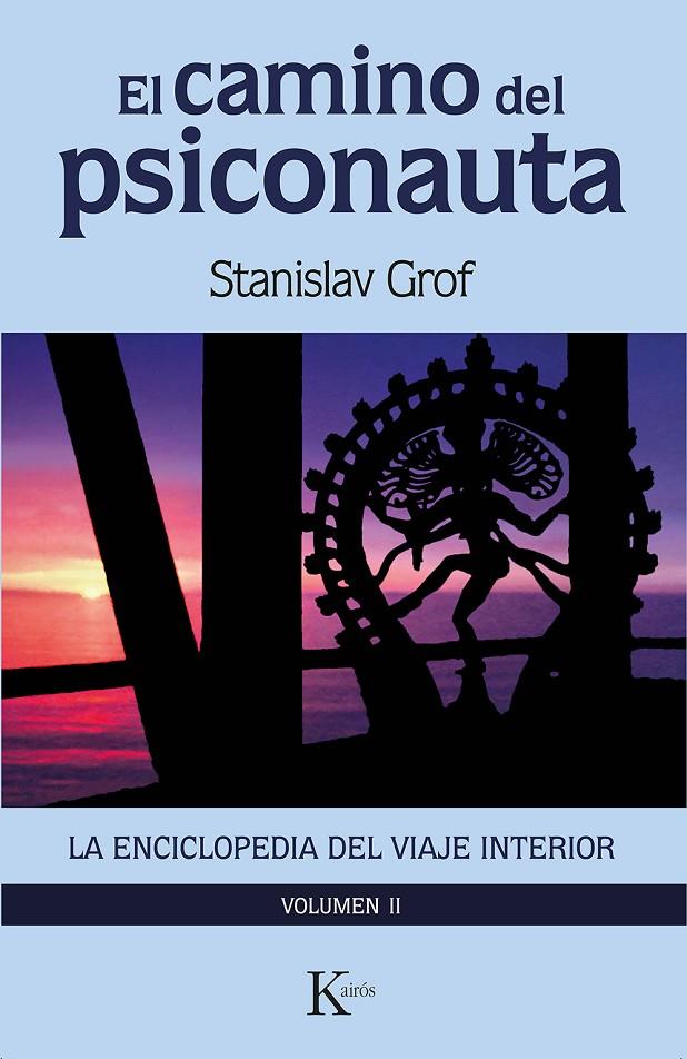 EL CAMINO DEL PSICONAUTA VOL.2 | 9788411210607 | GROF, STANISLAV | Galatea Llibres | Librería online de Reus, Tarragona | Comprar libros en catalán y castellano online
