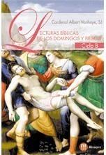 LECTURAS BÍBLICAS DE LOS DOMINGOS Y FIESTAS. CICLO B | 9788427129788 | CARDENAL ALBERT VANHOYE, SJ | Galatea Llibres | Llibreria online de Reus, Tarragona | Comprar llibres en català i castellà online