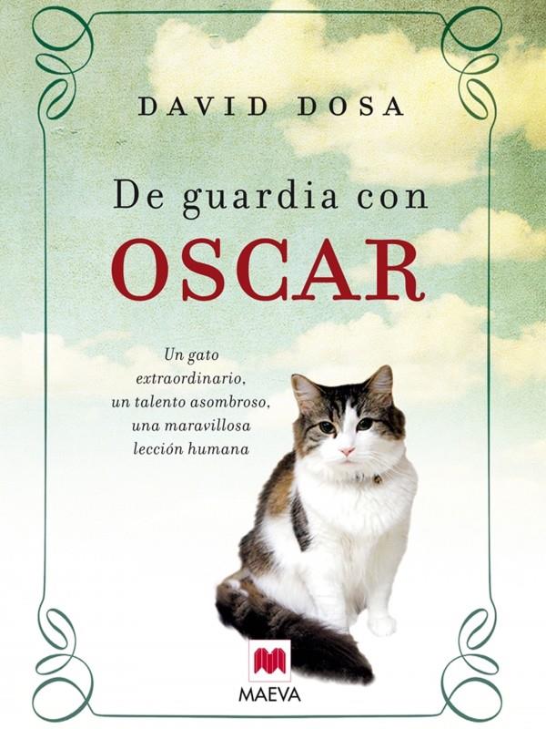 DE GUARDIA CON OSCAR | 9788415120001 | DOSA, DAVID | Galatea Llibres | Llibreria online de Reus, Tarragona | Comprar llibres en català i castellà online